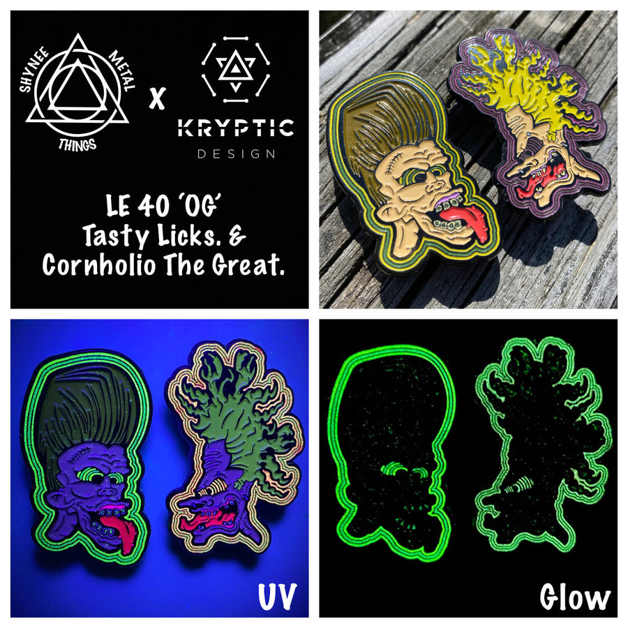 LE 40 'OG' Tasty Licks. & Cornholio The Great.
