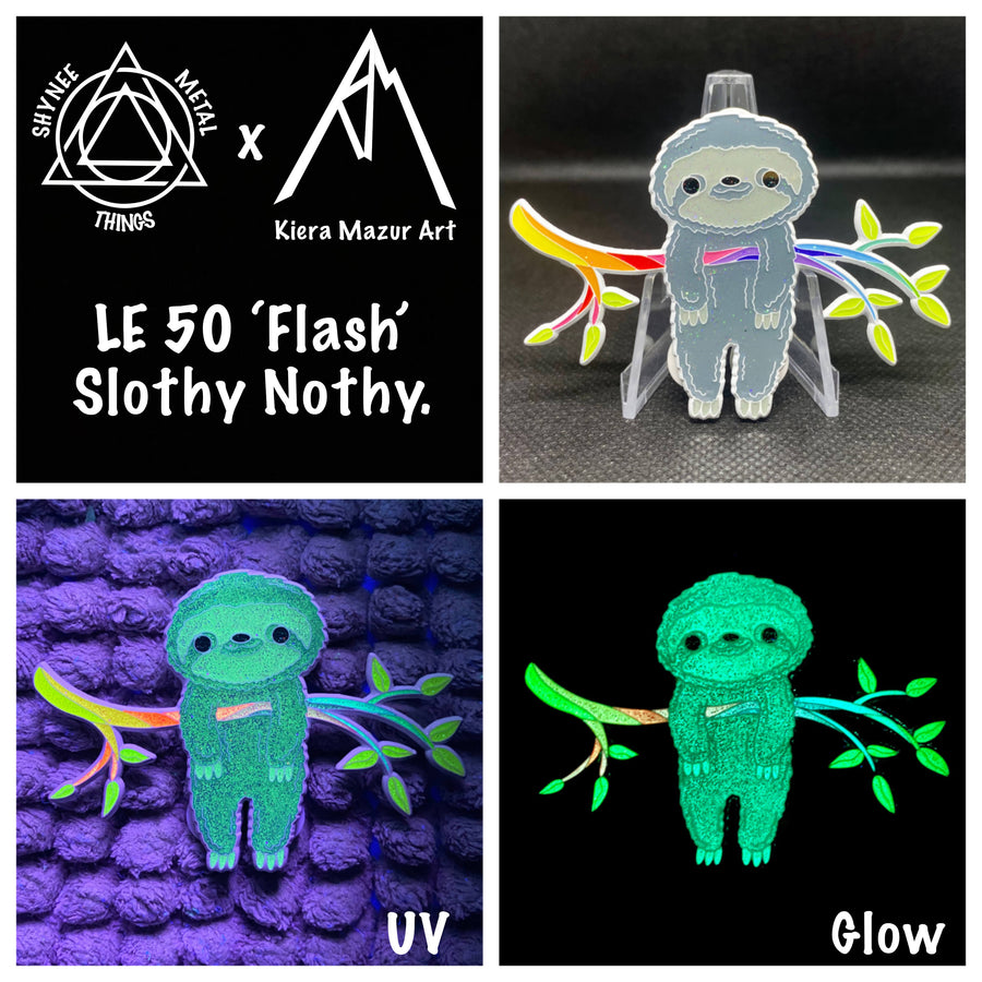 LE 50 ‘Flash’ Slothy Nothy.
